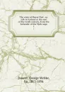 The story of Burnt Njal : or, Life in Iceland at the end of the tenth century, from the Icelandic of the Njals saga. 1 - George Webbe Dasent