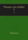 Theater von Ghiller. 3 - Unknown