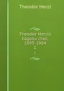 Theodor Herzls tagebucher, 1895-1904. 1 - Theodor Herzl