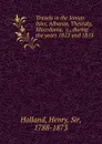 Travels in the Ionian Isles, Albania, Thessaly, Macedonia, .c., during the years 1812 and 1813 - Henry Holland