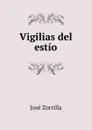 Vigilias del estio - José Zorrilla