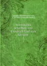 Vermischte schriften von Friedrich Carl von Savigny . 1 - Friedrich Karl von Savigny