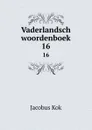 Vaderlandsch woordenboek. 16 - Kok Jacobus