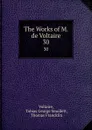 The Works of M. de Voltaire. 30 - Tobias George Smollett