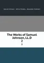 The Works of Samuel Johnson, LL.D. 2 - Samuel Johnson
