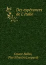 Des esperances de L.Italie - Cesare Balbo