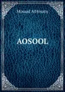 AOSOOL - Mosaad AlHosany