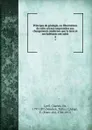Principes de geologie, ou Illustrations de cette science empruntees aux changements modernes que la terre et ses habitants ont subis. 4 - Charles Lyell