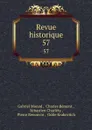 Revue historique. 57 - Gabriel Monod