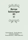 Revue historique. 85 - Gabriel Monod
