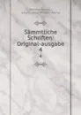Sammtliche Schriften: Original-ausgabe. 4 - Wilhelm Heinse