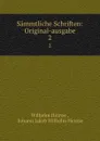Sammtliche Schriften: Original-ausgabe. 2 - Wilhelm Heinse