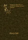 Voyage en Abyssinie: et extrait des voyages de lord Valentia. 2 - Henry Salt