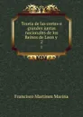 Teoria de las cortes o grandes juntas nacionales de los Reinos de Leon y . 2 - Francisco Martínez Marina