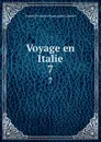 Voyage en Italie. 7 - Joseph Jérome le Français de Lalande