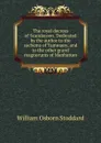 The royal decrees of Scanderoon. Dedicated by the author to the sachems of Tammany, and to the other grand magnorums of Manhattan - William Osborn Stoddard
