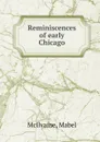 Reminiscences of early Chicago - Mabel McIlvaine