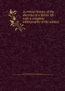 A critical history of the doctrine of a future life : with a complete bibliography of the subject - William Rounseville Alger