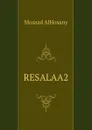 RESALAA2 - Mosaad AlHosany