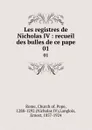 Les registres de Nicholas IV : recueil des bulles de ce pape. 01 - Ernest Langlois