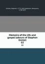 Memoirs of the life and gospel labours of Stephen Grellet. 02 - Stephen Grellet