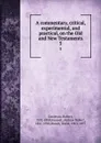 A commentary, critical, experimental, and practical, on the Old and New Testaments. 5 - Robert Jamieson