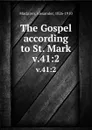 The Gospel according to St. Mark. v.41:2 - Alexander Maclaren