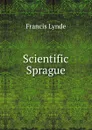 Scientific Sprague - Lynde Francis