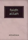 faidh alilah - Almadrasa