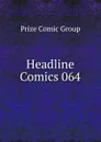 Headline Comics 064 - Prize Comic Group