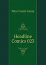 Headline Comics 023 - Prize Comic Group