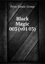 Black Magic 003 (v01 03) - Prize Comic Group