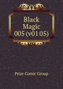 Black Magic 005 (v01 05) - Prize Comic Group