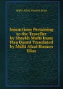 Injunctions Pertaining to the Traveller by Shaykh Mufti Inam Haq Qasmi Translated by Mufti Afzal Hoosen Elias - Mufti Afzal Hoosen Elias