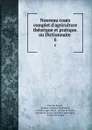 Nouveau cours complet d.agriculture theorique et pratique. ou Dictionnaire . 6 - François Rozier