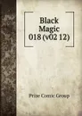 Black Magic 018 (v02 12) - Prize Comic Group
