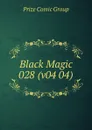 Black Magic 028 (v04 04) - Prize Comic Group