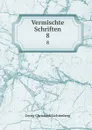 Vermischte Schriften. 8 - Georg Christoph Lichtenberg