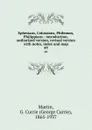 Ephesians, Colossians, Philemon, . Philippians : introduction, authorized version, revised version with notes, index and map. 49 - George Currie Martin