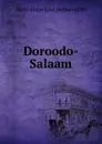 Doroodo-Salaam - Mufti Abdur Rauf Sakharvi