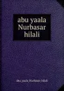 abu yaala Nurbasar hilali - Abu Yaala Nurbasar Hilali