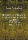 Description of two new Phyllopoda from North Australia. 18.bd. (1896) - Georg Ossian Sars