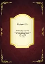 Alternating-current resistance and inductance of single-layer coils. 19, no.472 - C.N. Hickman