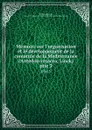 Memoire sur l.organisation et le developpement de la comatule de la Mediterranee (Antedon rosacea, Linck). ptie 3 - Edmond Perrier