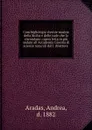 Conchigliologia vivente marina della Sicilia e delle isole che la circondano; opera letta in piu sedute all.Accademia Gioenia di scienze naturali dal l. driettore - Andrea Aradas