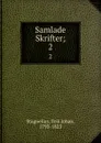 Samlade Skrifter;. 2 - Erik Johan Stagnelius