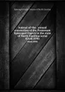 Journal of the . annual convention of the Protestant Episcopal Church in the state of North Carolina serial. 82nd(1898) - Episcopal Church. Diocese of North Carolina