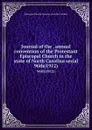 Journal of the . annual convention of the Protestant Episcopal Church in the state of North Carolina serial. 96th(1912) - Episcopal Church. Diocese of North Carolina