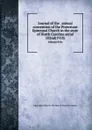 Journal of the . annual convention of the Protestant Episcopal Church in the state of North Carolina serial. 102nd(1918) - Episcopal Church. Diocese of North Carolina