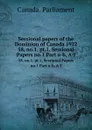 Sessional papers of the Dominion of Canada 1922. 58, no.1, pt.1, Sessional Papers no.1 Part a-b, A-J - Canada. Parliament